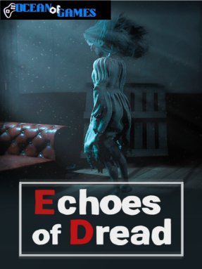 Echoes of Dread ocean of games