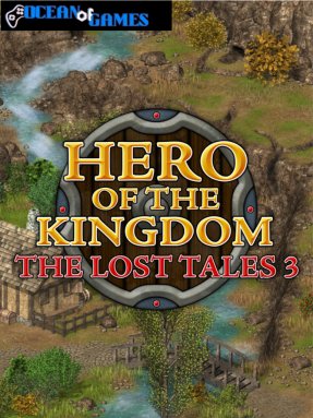 Hero of the Kingdom The Lost Tales 3 ocean of games