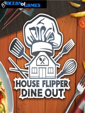 House Flipper - Dine Out ocean of games