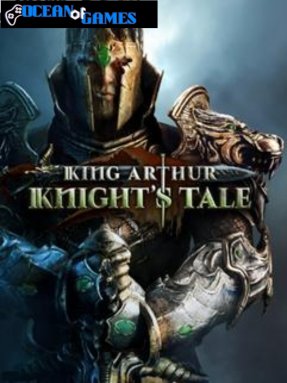 King Arthur Knight's Tale ocean of games