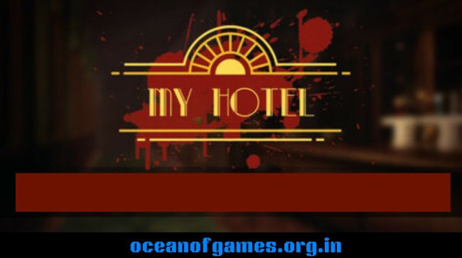 My Hotel Free Download