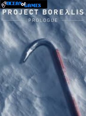 Project Borealis Prologue ocean of games