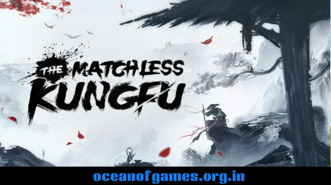 The Matchless Kungfu Free Download