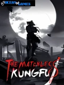 The Matchless Kungfu ocean of games