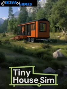 Tiny House Simulator ocean of games