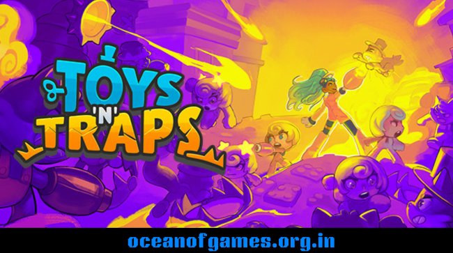 Toys 'n' Traps Free Download