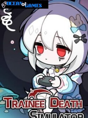 Trainee Death Simulator ocean of games