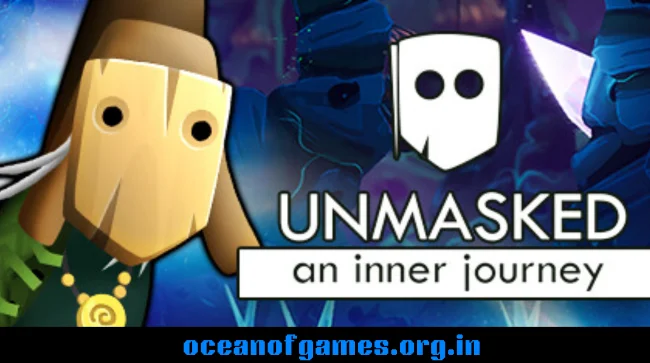 Unmasked An Inner Journey Free Download