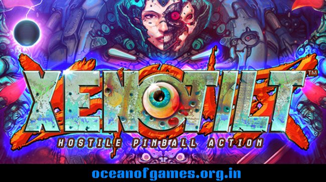 XENOTILT HOSTILE PINBALL ACTION Free Download