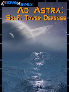 Ad Astra Sci-Fi Tower Defense ocean of games