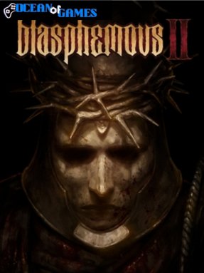 Blasphemous 2 ocean of games