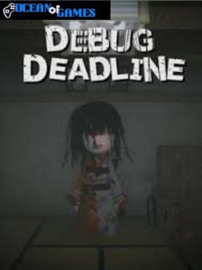 DEBUG DEADLINE Free Download