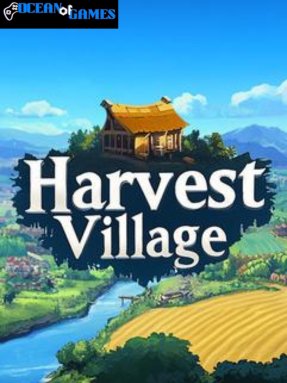 Harvest Village Ocean of Games