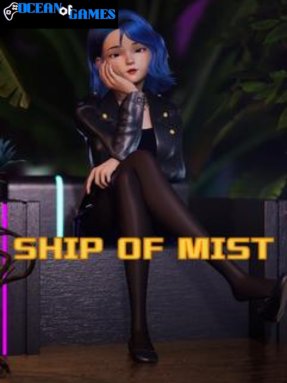 Ship Of Mist Ocean of Games