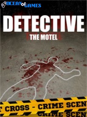 DETECTIVE - The Motel ocean of games