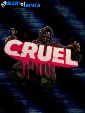 CRUEL ocean of games