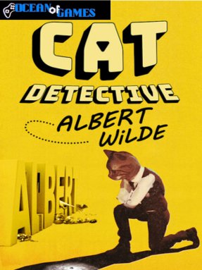 Cat Detective Albert Wilde ocean of games