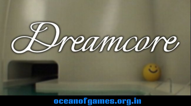 Dreamcore Free Download