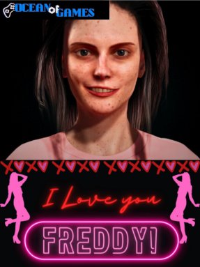 I Love You Freddy ocean of games