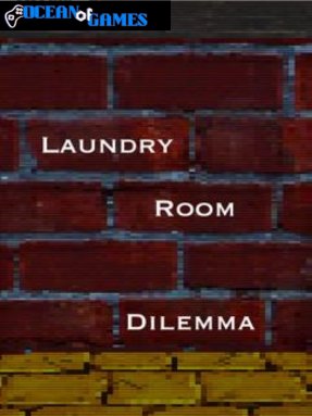 Laundry Room Dilemma ocean of games
