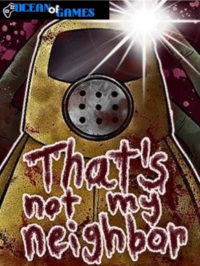 Thats not your Neighbor ocean of games