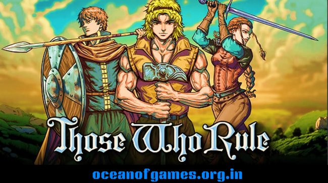 Those Who Rule Free Download