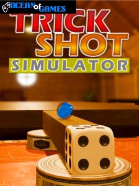 TrickShot Simulator ocean of games