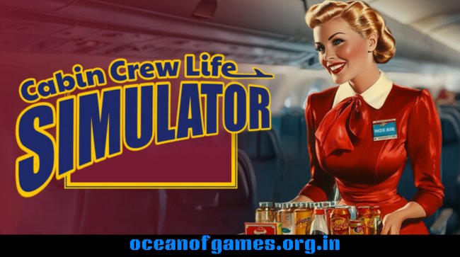 Cabin Crew Life Simulator Free Download