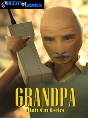 Grandpa High on Retro ocean of games