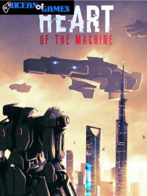 Heart of the Machine ocean of games