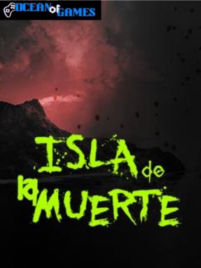 Isla de la Muerte ocean of games