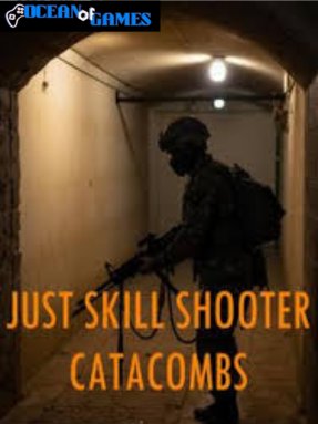 Just Skill Shooter Catacombs ocean of games