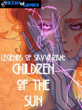 Legends of Savvarah Children of the Sun ocean of games