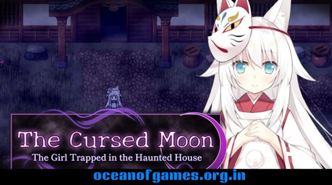 The Cursed Moon The Girl Trapped in the Haunted House Free Download