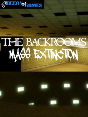 The Backrooms Mass Extinction ocean of games