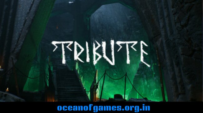 Tribute Free Download