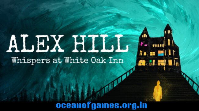 Alex Hill Whispers at White Oak Inn Free Download