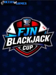 FJN Blackjack Cup ocean of games