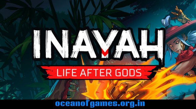 INAYAH Life after Gods Free Download
