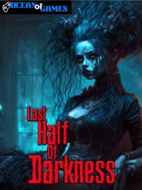 Last Half of Darkness ocean of games
