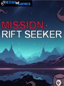Mission Rift seeker ocean of games