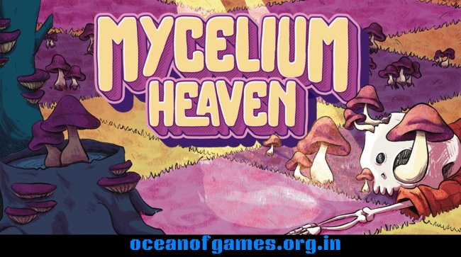 Mycelium Heaven Free Download