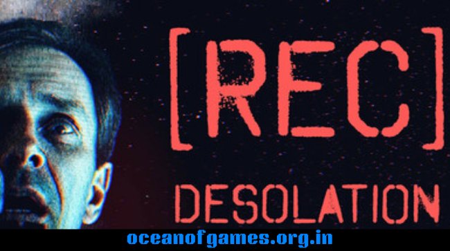 REC Desolation Free Download