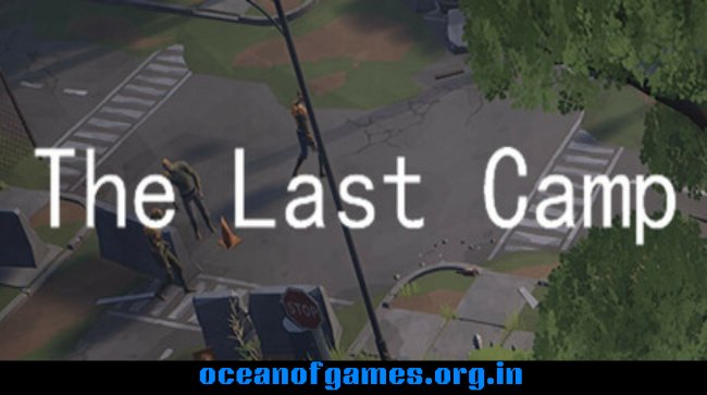 The Last Camp Free Download