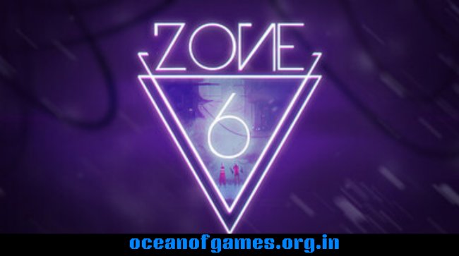 Zone 6 Free Download