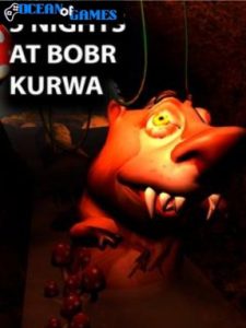 5 NIGHTS AT BOBR KURWA ocean of games