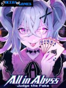 All in Abyss Judge the Fake ocean of games