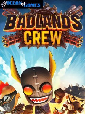 Badlands Crew Free Download