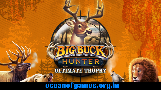 Big Buck Hunter Ultimate Trophy Free Download