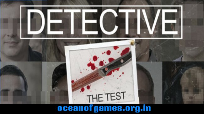 Detective The Test Free Download